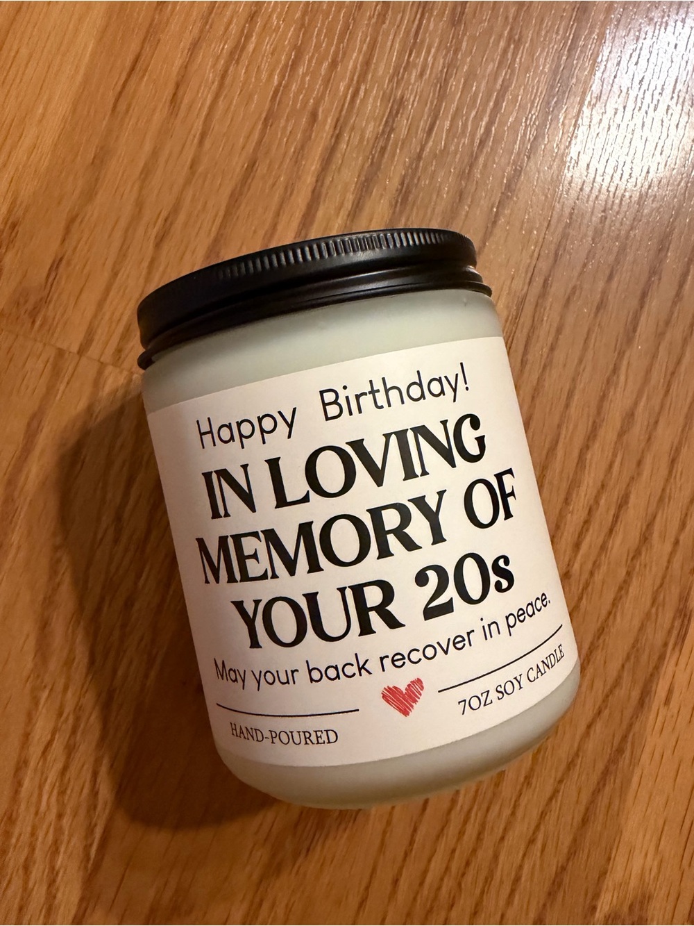 Happy Birthday 'In Loving Memory of Your 20s' Soy Candle - New